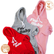 "Fur Baby" Dog Hoodie